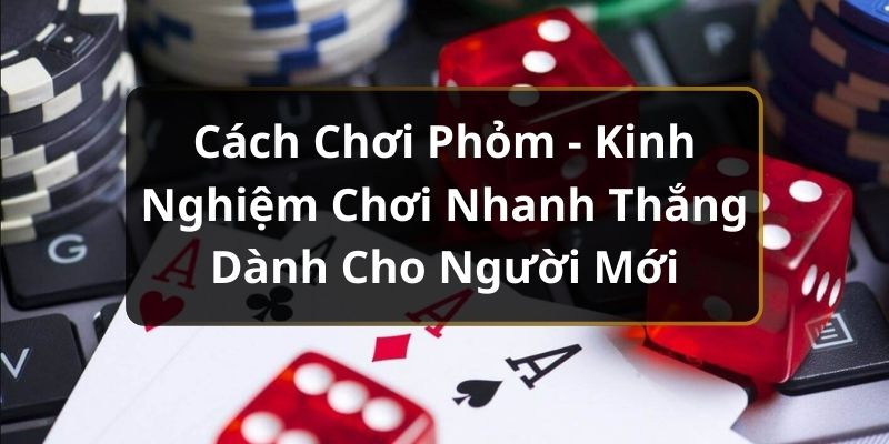 Cách chơi Phỏm ảnh đại diện