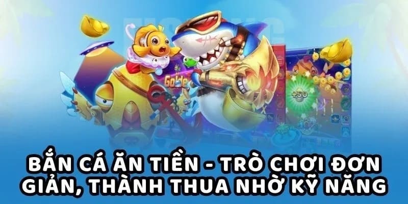 Chiến thuật giúp người chơi kiếm được nhiều xu