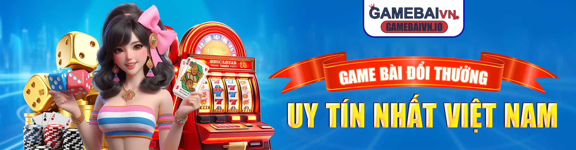 Game bài đổi thưởng uy tín nhất Việt Nam